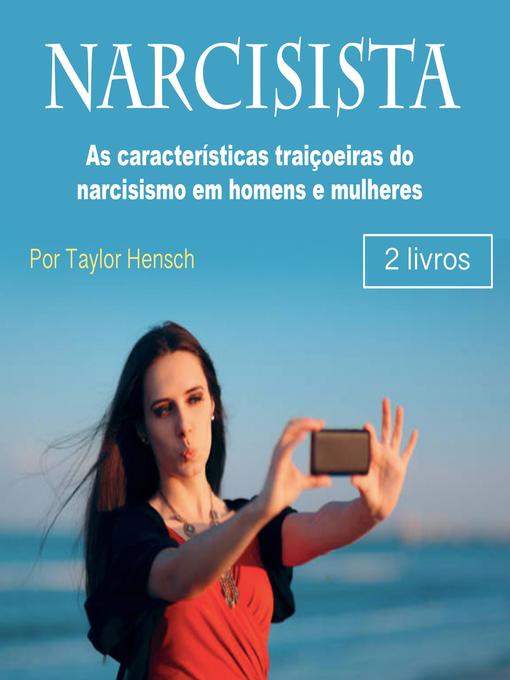 Title details for Narcisista by Taylor Hench - Wait list